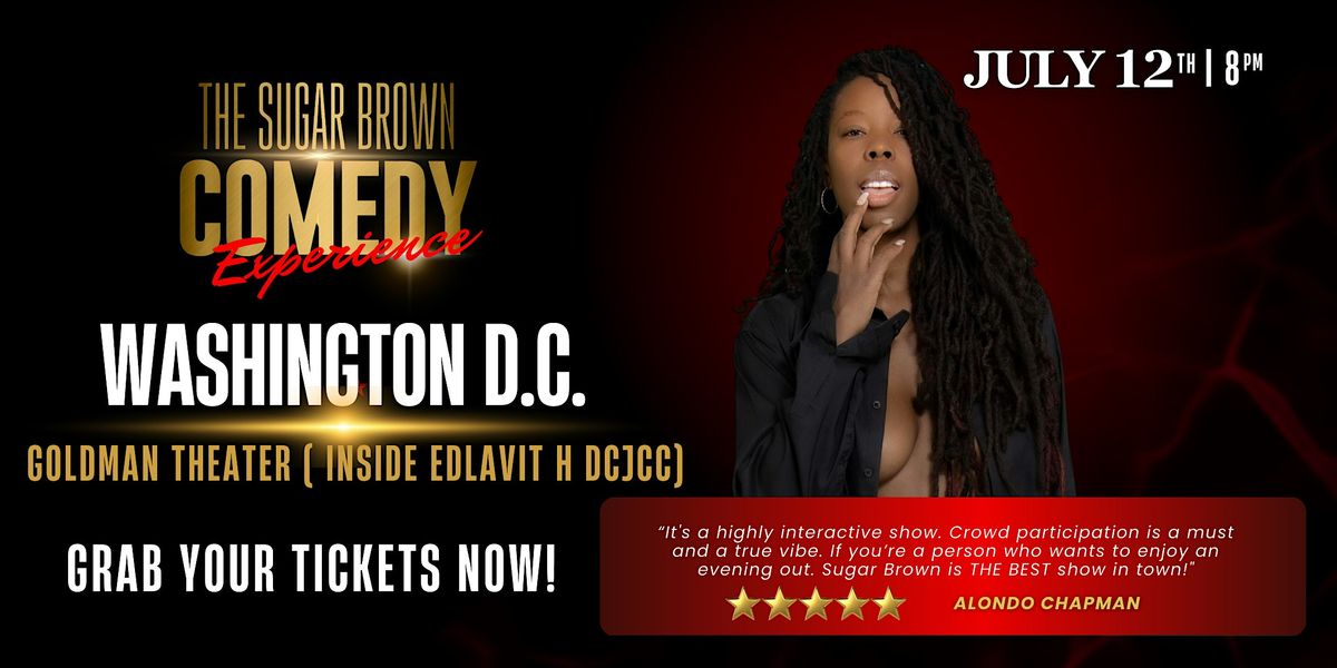 Sugar Brown Comedy Experience | DC, 12 July | Event in Washington | AllEvents