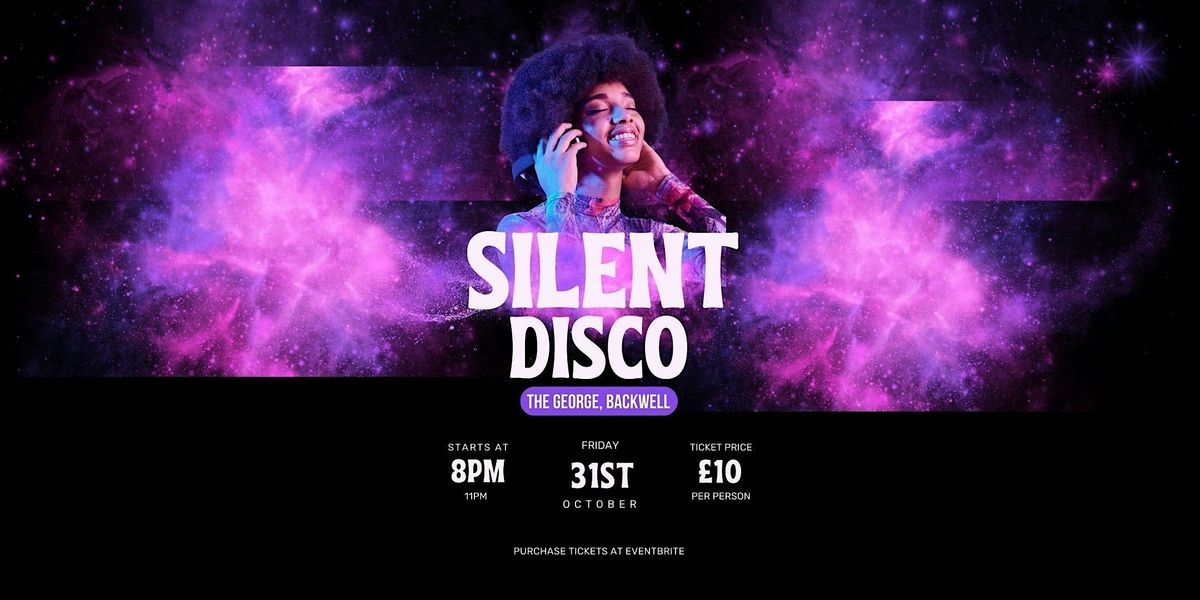 Silent Disco @ The George, 31 October | Event in Backwell | AllEvents