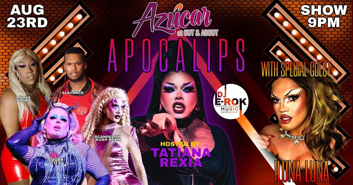 Apocalips DRAG SHOW @Azucar, 23 August | Event in Pasco | AllEvents