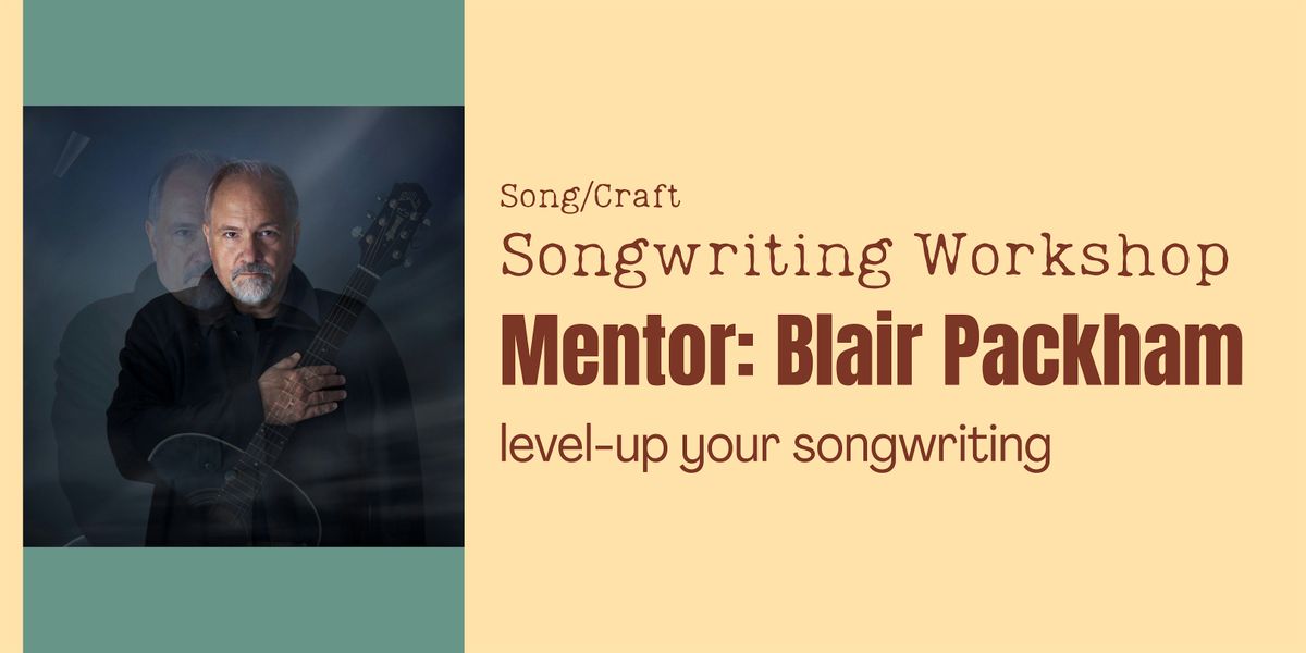 Song/Craft Songwriting Workshop with mentor Blair Packham, 28 September | Event in Waterloo | AllEvents