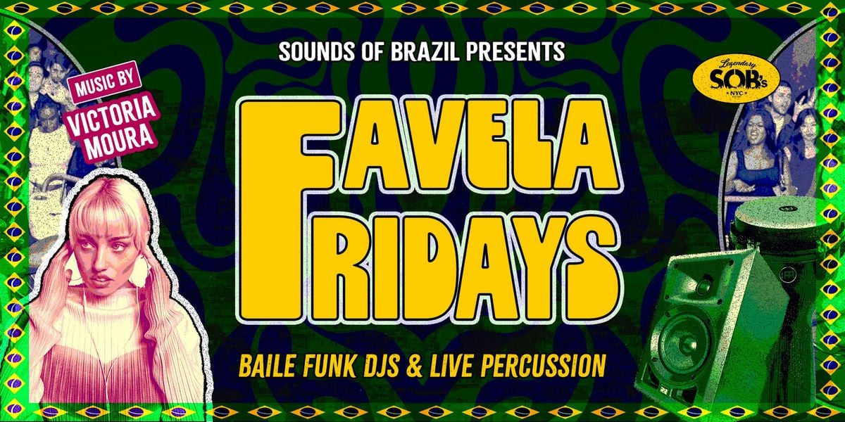 Favela Fridays: Baile Funk DJs & Live Percussion, 25 July | Event in New York | AllEvents