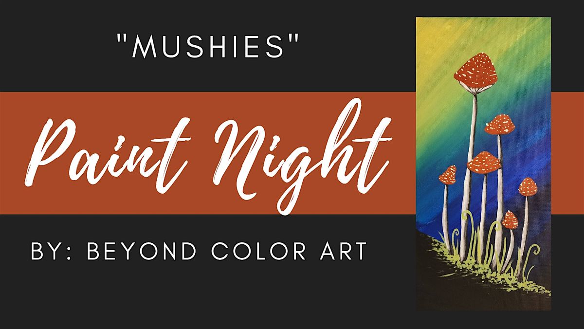 "Mushies" Paint Night, 9 June | Event in St. George | AllEvents