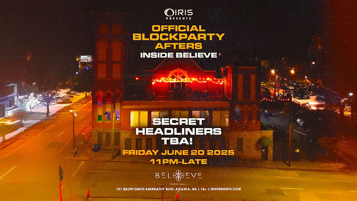 OFFICIAL MP Block Party Afters @ BMH |Doors 10:30pm -Till < 100 tics left, 20 June | Event in Atlanta | AllEvents