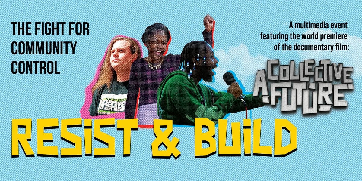 Resist and Build: The Fight for Community Control, 2 November | Event in Boston | AllEvents