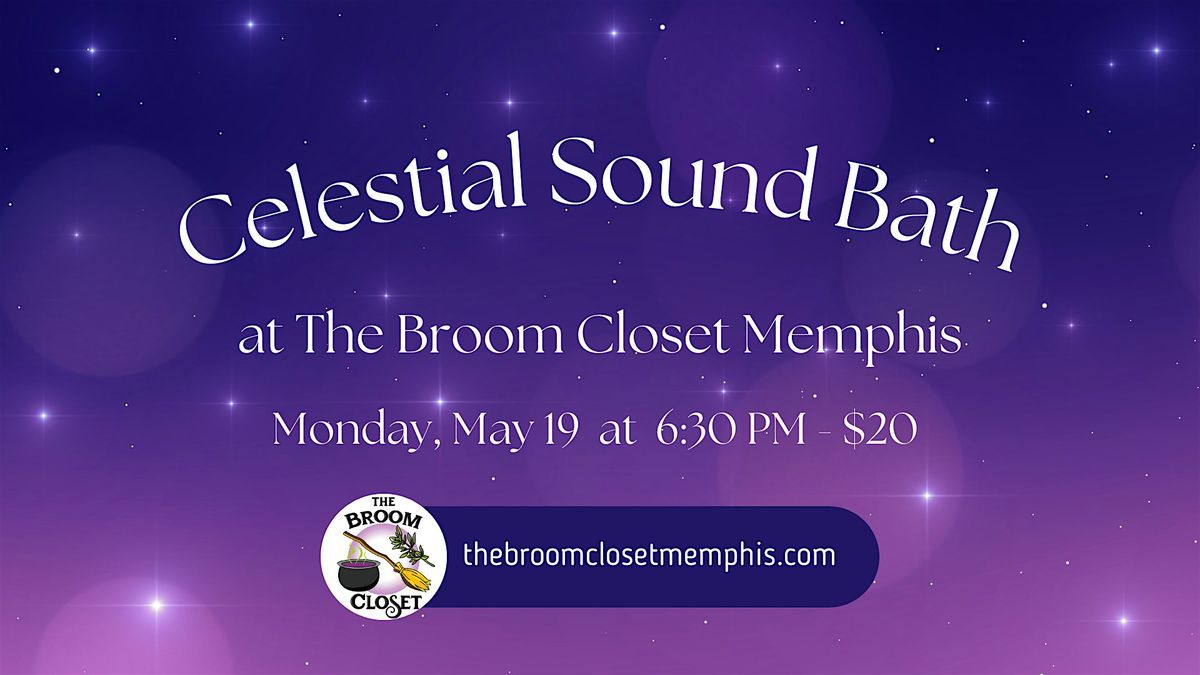 Celestial Sound Bath on May 19, 19 May | Event in Memphis | AllEvents