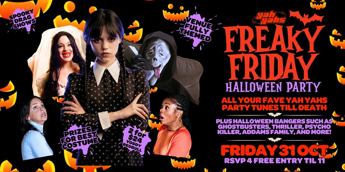 Freaky Friday Halloween Party, Yah Yahs FRI OCT 31st, 31 October | Event in Fitzroy | AllEvents