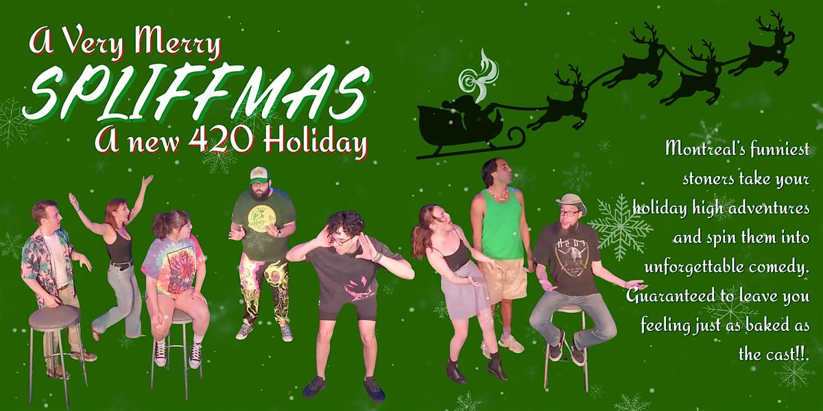 A Very Merry Spliffmas, 20 December | Event in Montréal | AllEvents