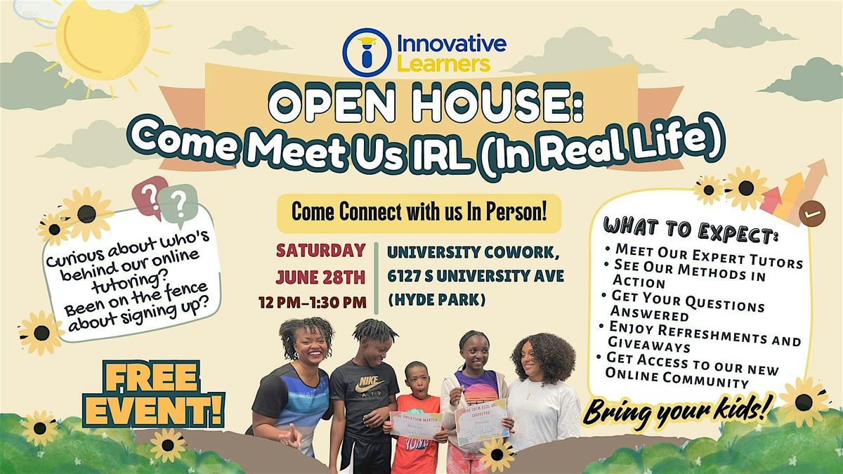 Innovative Learners Open House: Come Meet Us IRL (In Real Life), 28 June | Event in Chicago | AllEvents