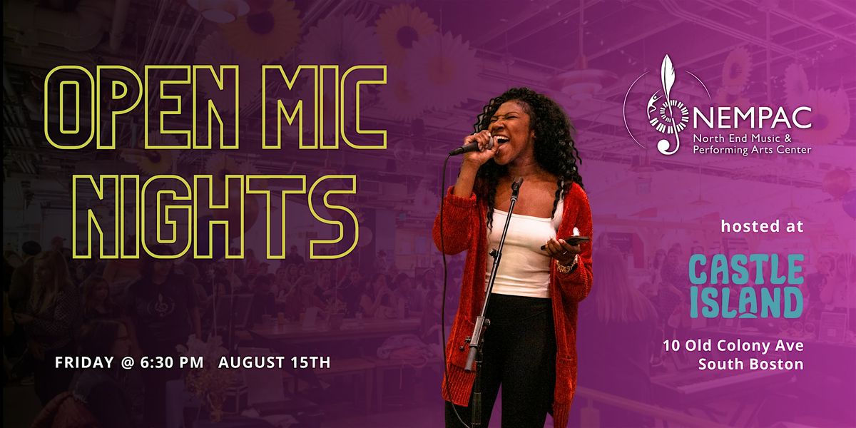 NEMPAC Open Mic @ Castle Island Brewing, 15 August | Event in Boston | AllEvents