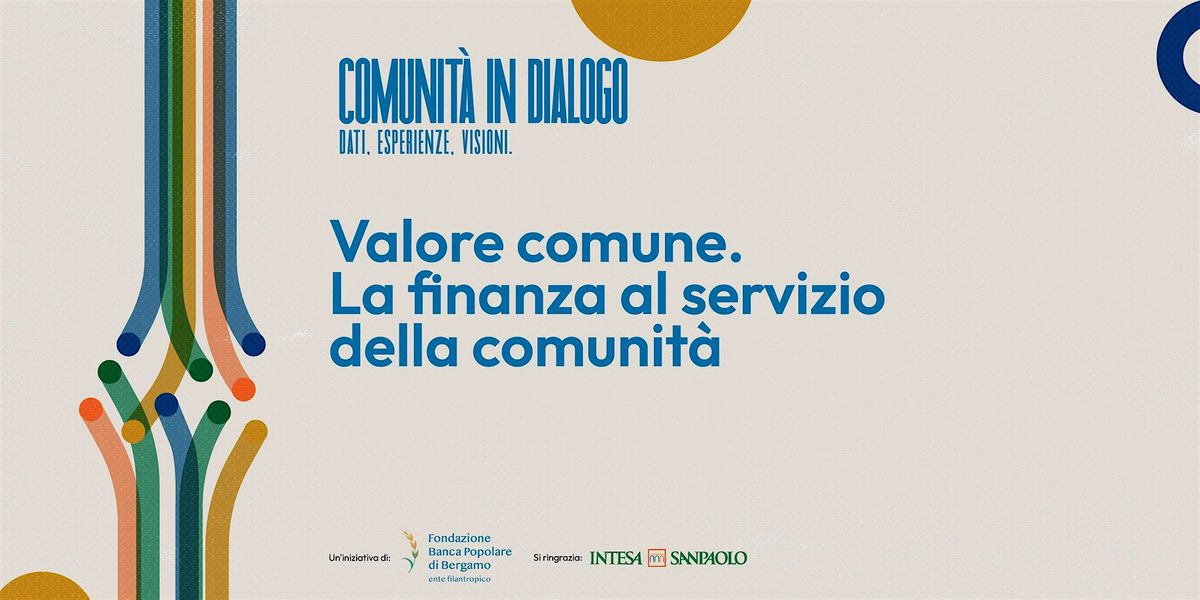 Valore comune. La finanza al servizio della comunità., 23 October | Event in Bergamo | AllEvents