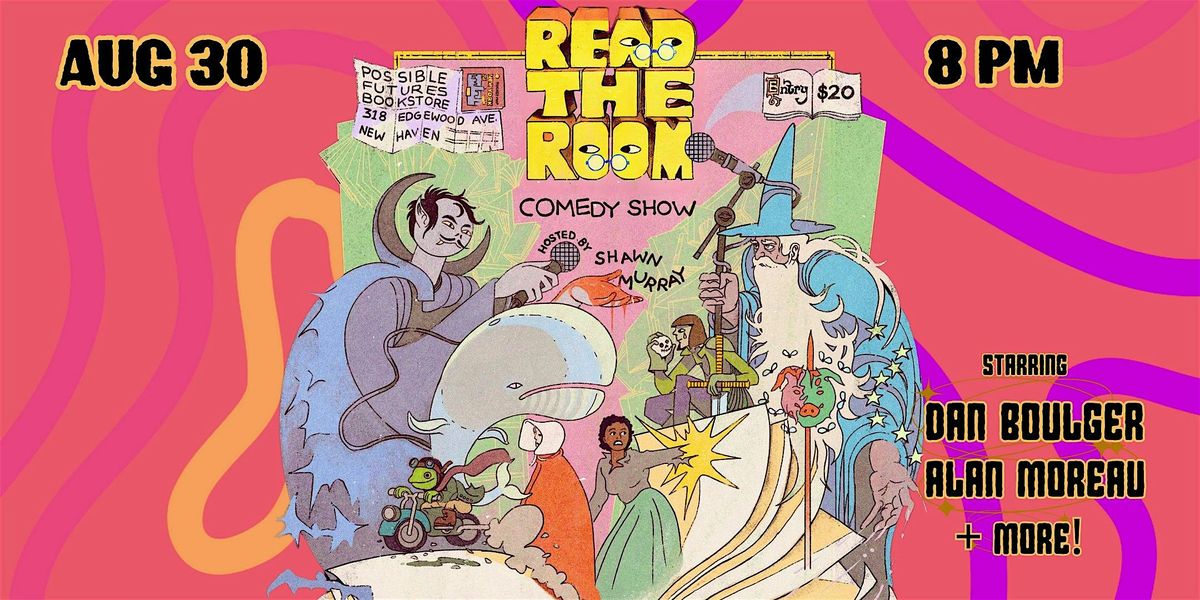 READ THE ROOM Comedy Show, 30 August | Event in New Haven | AllEvents