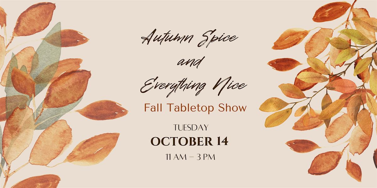 Autumn Spice & Everything Nice: A Fall Tabletop Show, 14 October | Event in Timonium | AllEvents