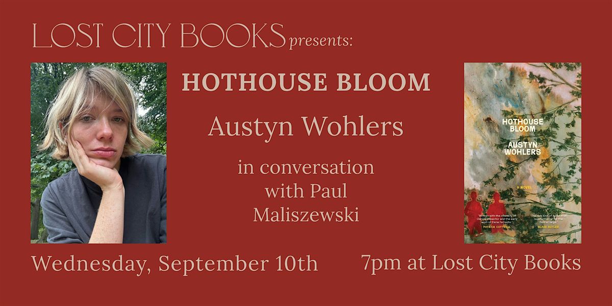 Hothouse Bloom by Austyn Wohlers, 10 September | Event in Washington | AllEvents