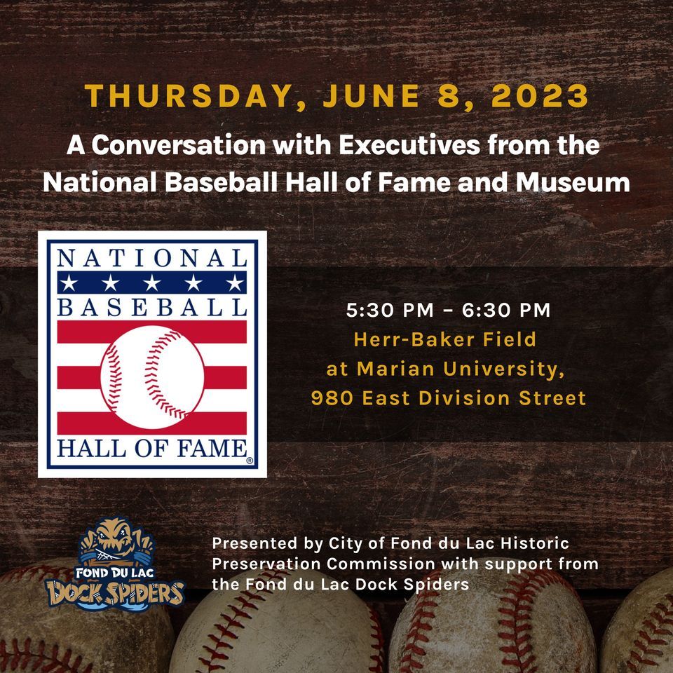 A Conversation with Executives from the National Baseball Hall of Fame and Museum, Fond du Lac