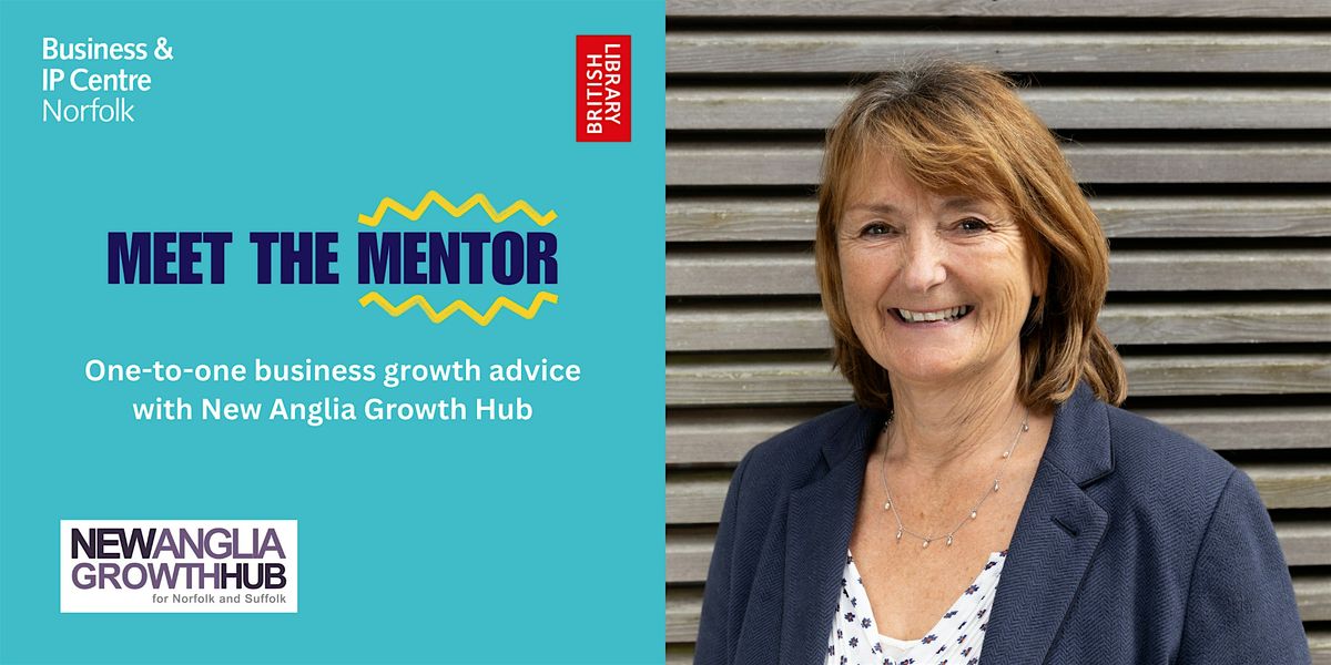 Meet the Mentor: One-to-one business growth advice (Cromer Library), 4 February | Event in Cromer | AllEvents