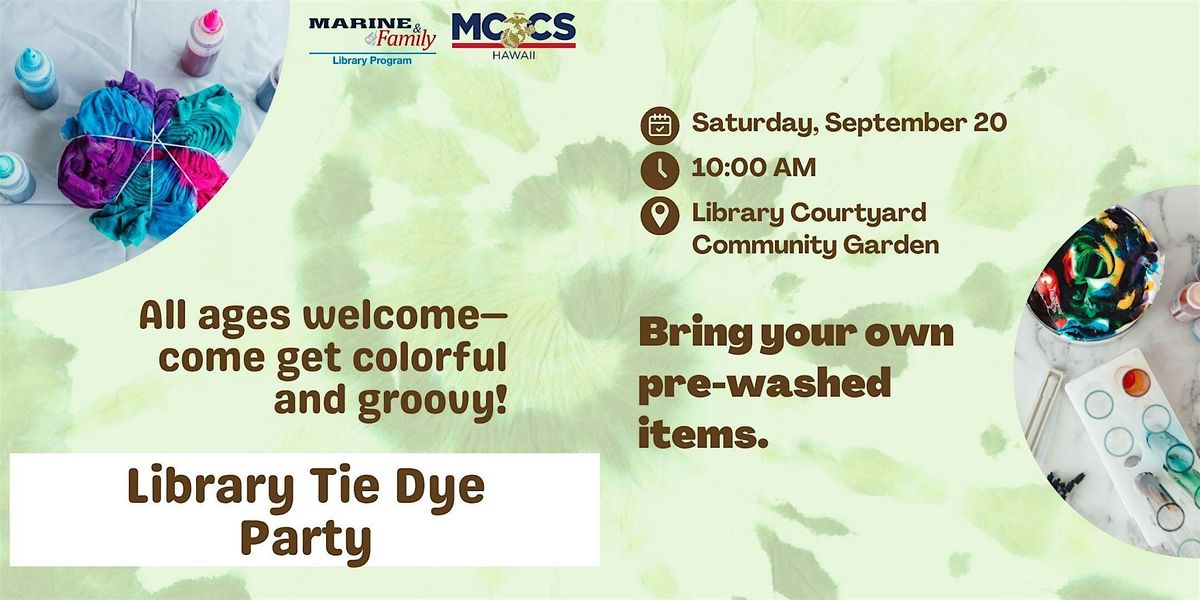 Library Tie Dye Party, 20 September | Event in Kaneohe Bay | AllEvents