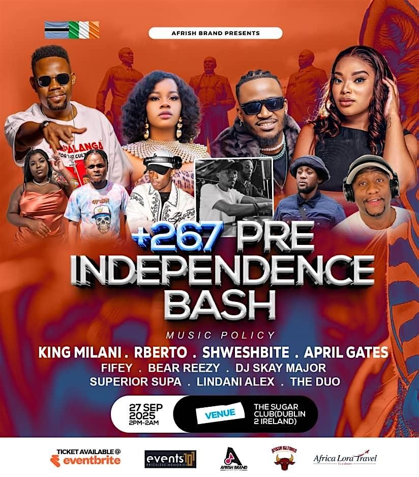 +267 pre independence bash, 27 September | Event in Dublin | AllEvents