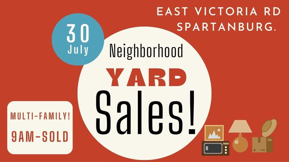 East Victoria Yard Sale Day, 125 East Victoria Rd. Spartanburg, SC