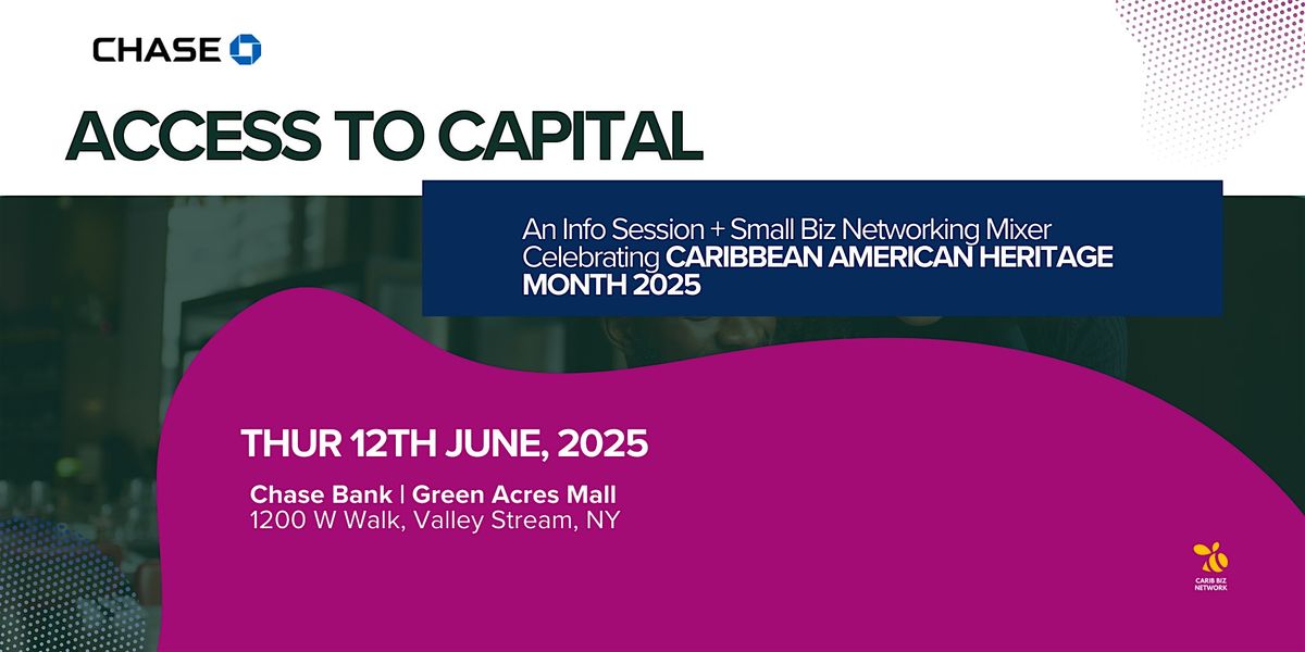 Access to Capital with JP-Morgan Chase, 12 June | Event in Valley Stream | AllEvents