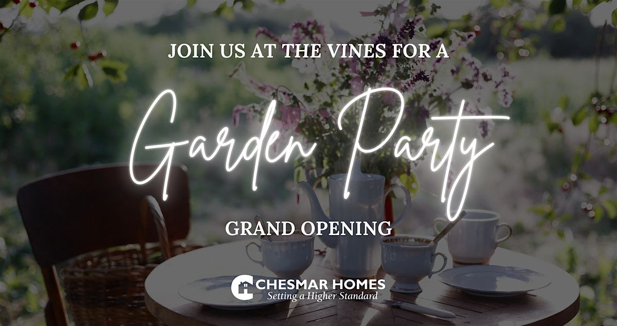 The Vines Garden Party | Grand Opening, 10 May | Event in Haslet | AllEvents