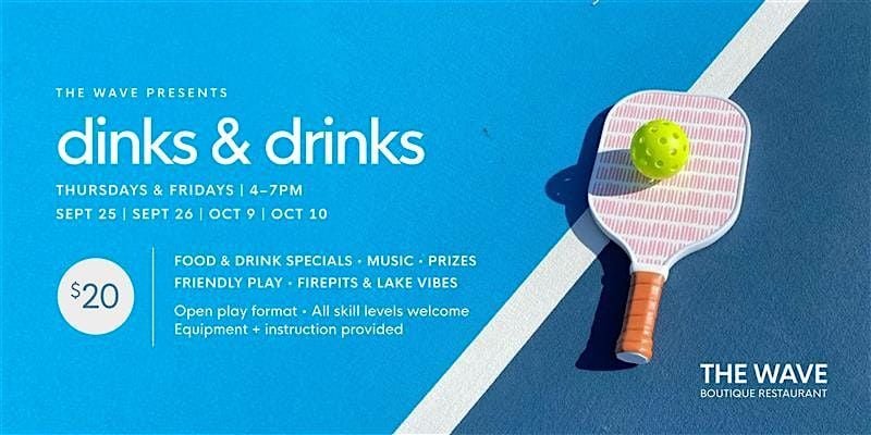 The Wave Presents: Dinks & Drinks | Event in Lakeside Marblehead | AllEvents