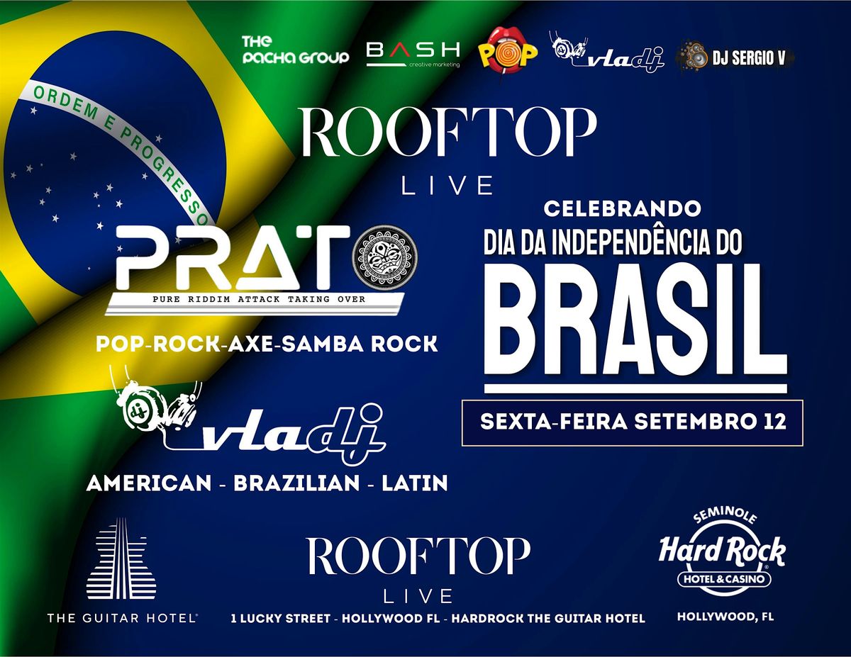Brazil Independence Day Bash FRIDAY SEPTEMBER 12th @ ROOFTOP LIVE, 12 September | Event in Hollywood | AllEvents