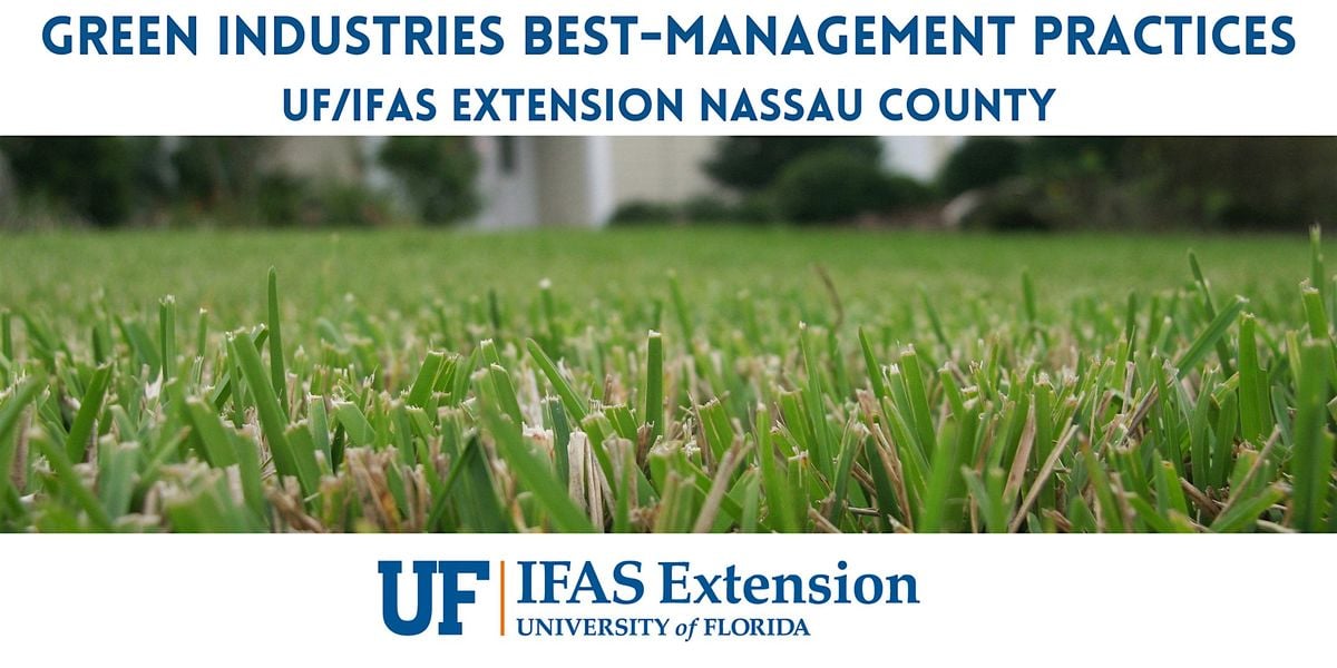 Green Industries Best Management Practices - Nassau County, 18 September | Event in Yulee | AllEvents
