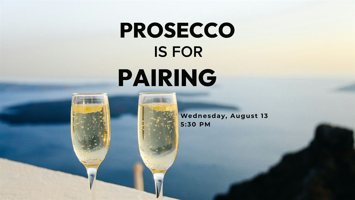 Prosecco is for Pairing, 13 August | Event in Vienna | AllEvents