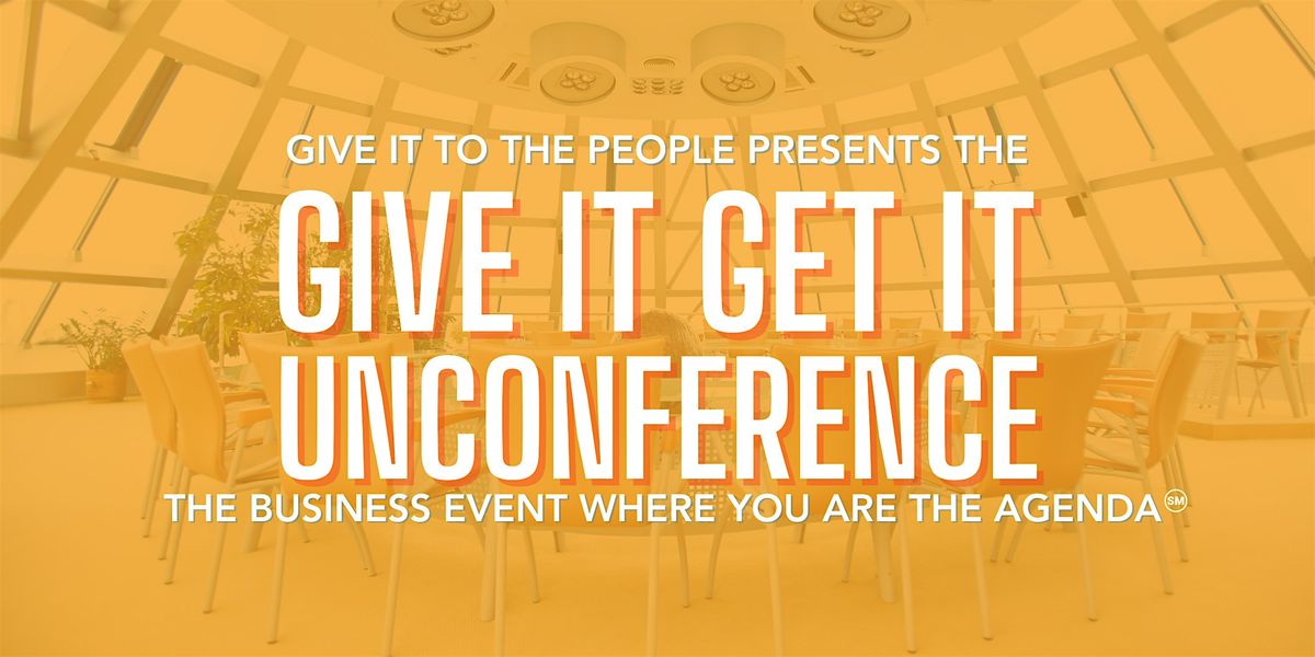Give It Get It Unconference, 26 September | AllEvents