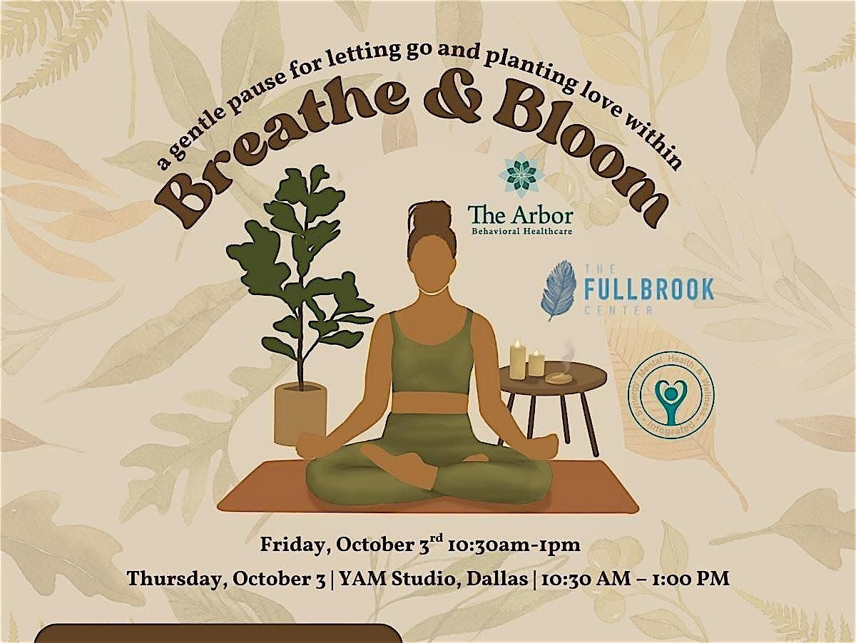 Breathe & Bloom, 3 October | Event in Dallas | AllEvents