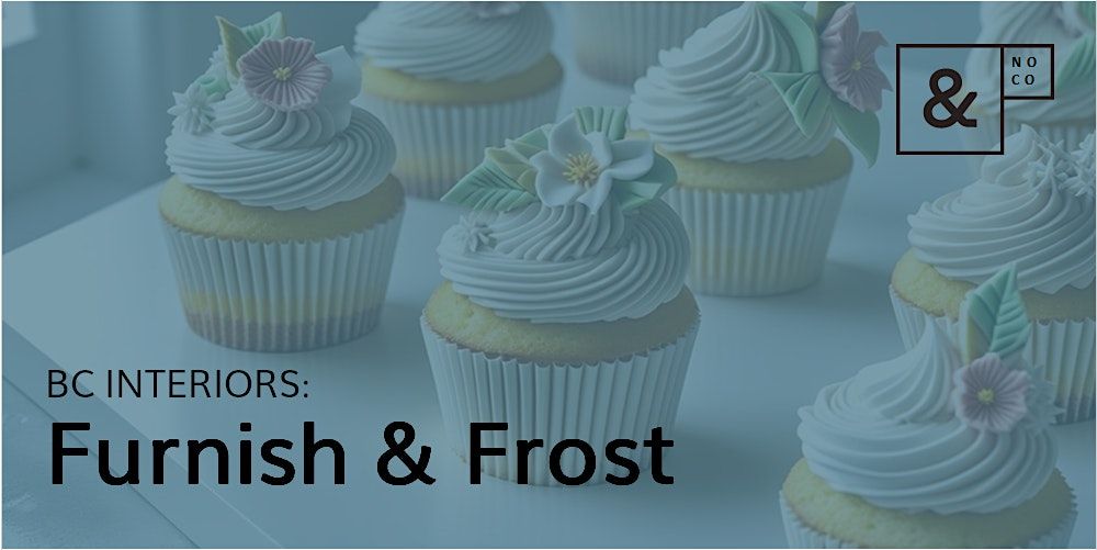 NoCo Furnish & Frost: A Summer Soiree, 31 July | Event in Boulder | AllEvents