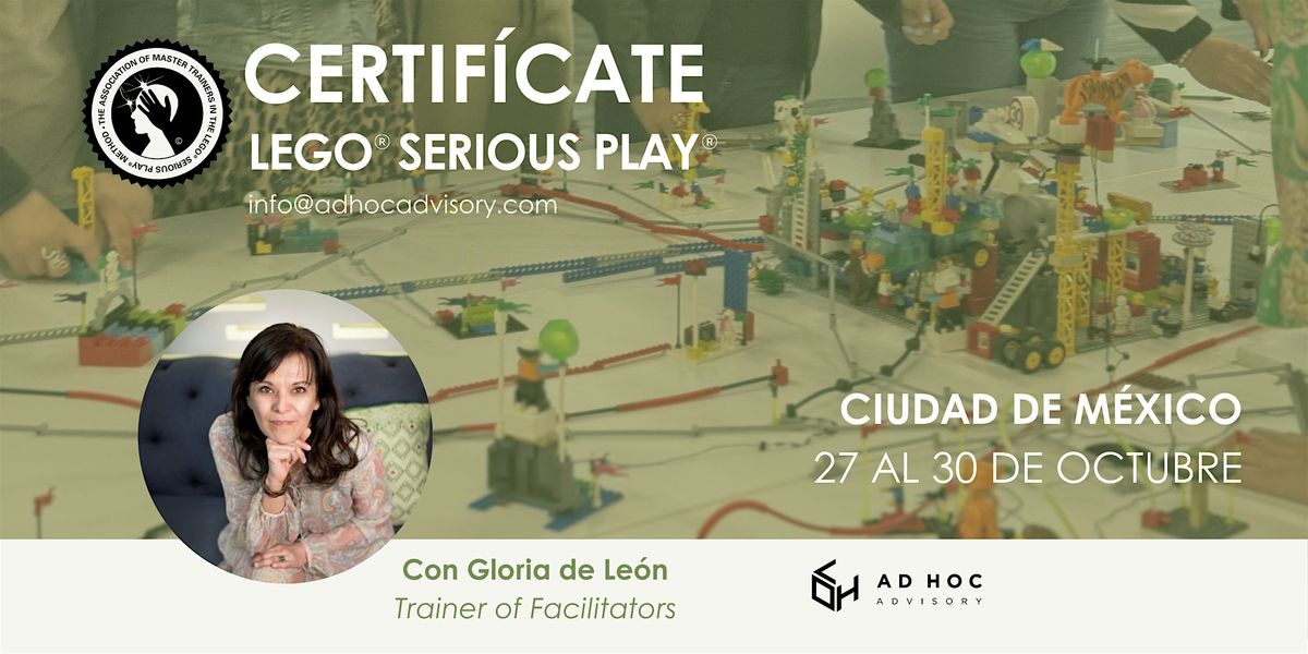 CDMX- Certificación LEGO® SERIOUS PLAY® - Assoc. of Master Trainers, 27 October | Event in Ciudad de México