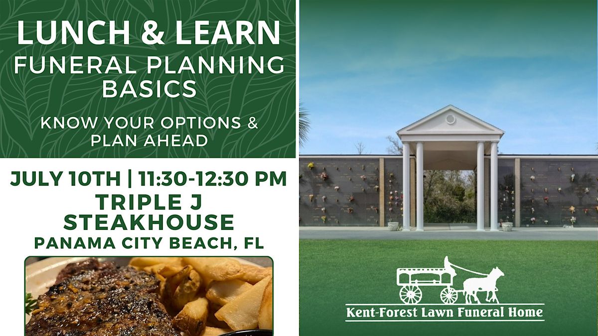 Lunch & Learn | Funeral Planning Basics, 10 July | Event in Panama City Beach | AllEvents