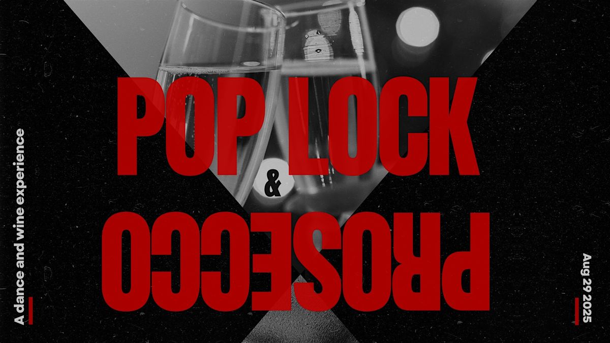 POP LOCK & PROSECCO, 29 August | Event in Loveland | AllEvents