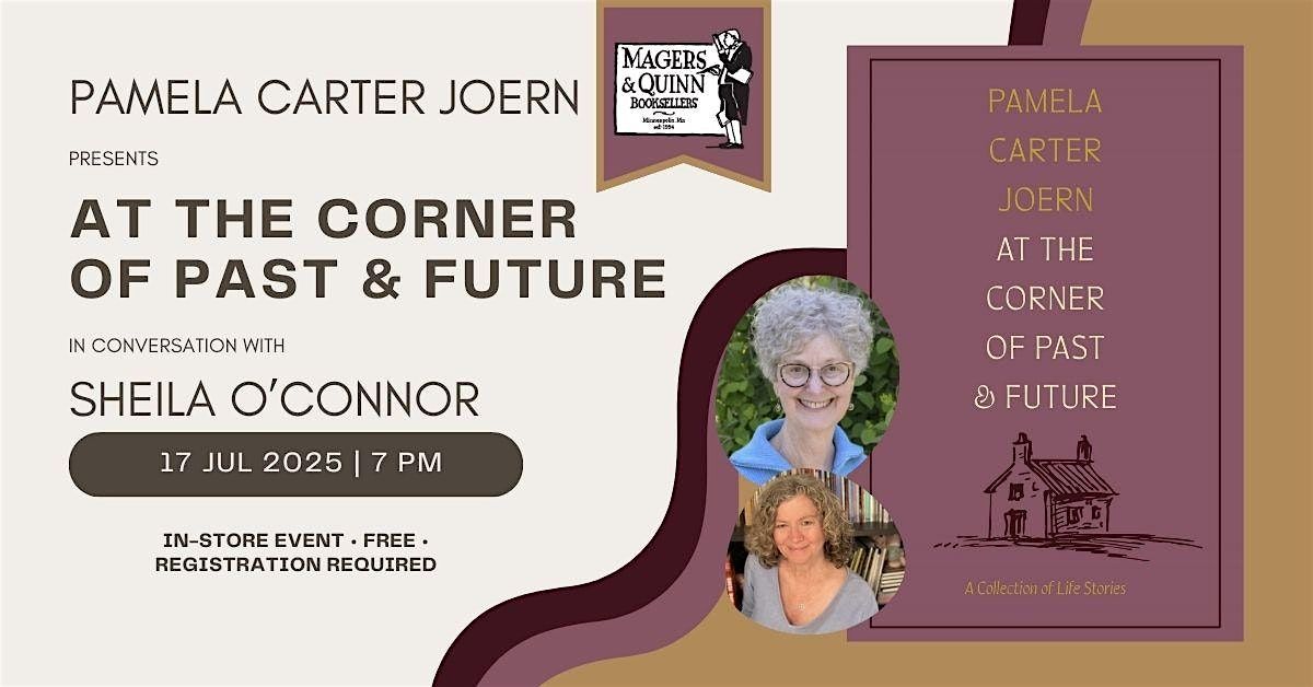 Pamela Carter Joern presents At the Corner of Past & Future, 17 July | Event in Minneapolis | AllEvents