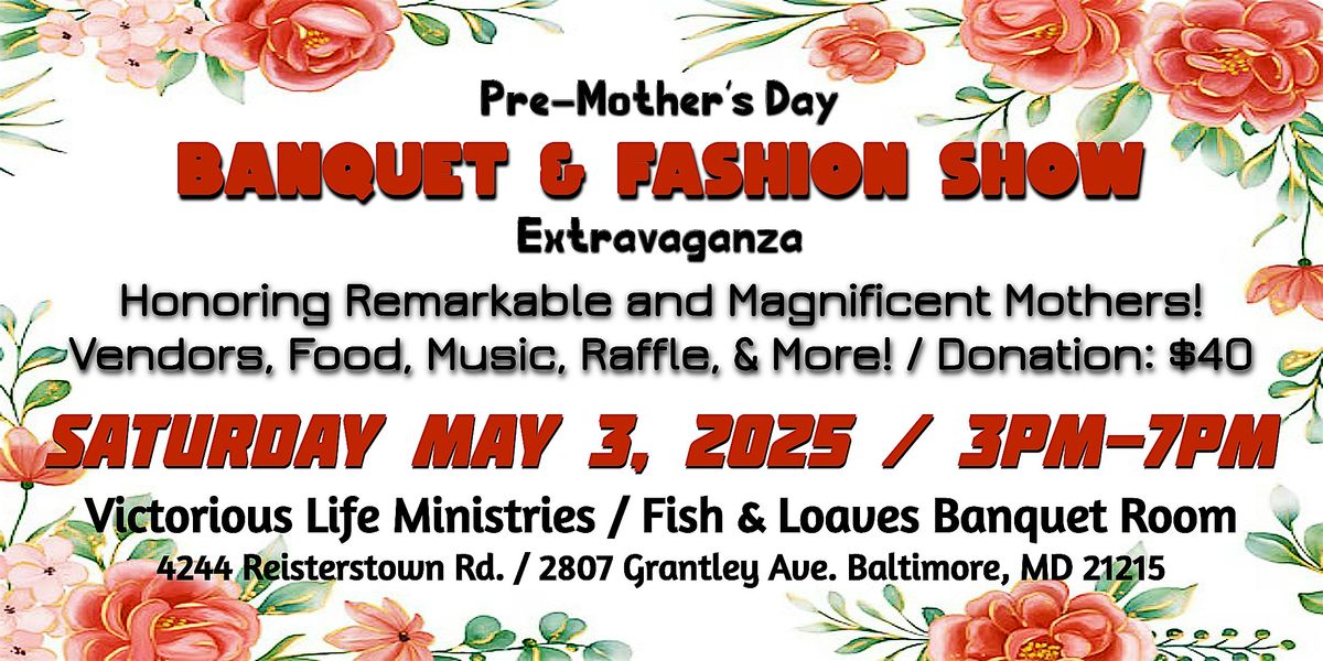 Pre-Mother's Day Banquet & Fashion Show Extravaganza, 3 May | Event in Baltimore | AllEvents