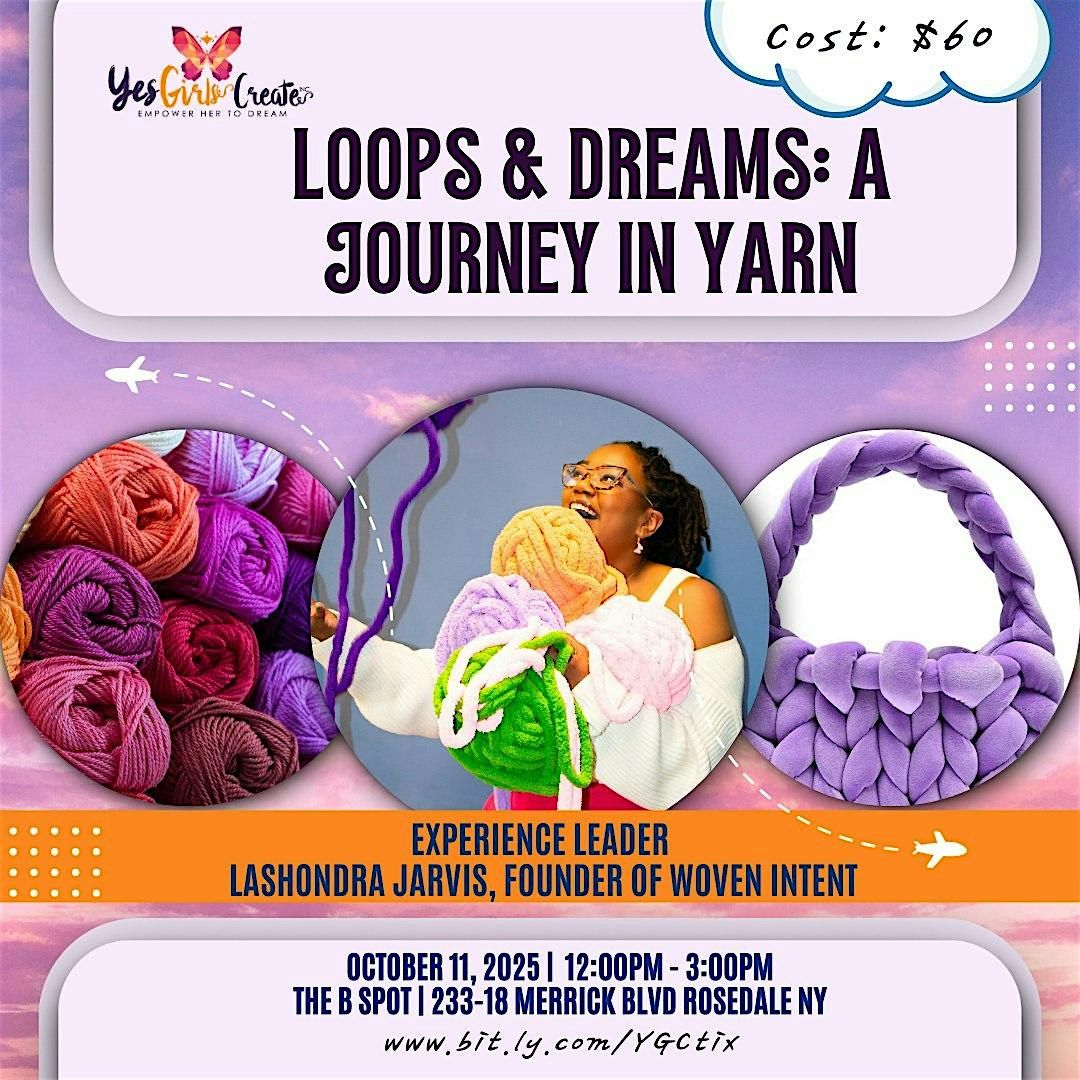 Yes Girls Create Loops & Dreams with Woven Intent Experience Leader, 11 October | Event in Queens | AllEvents