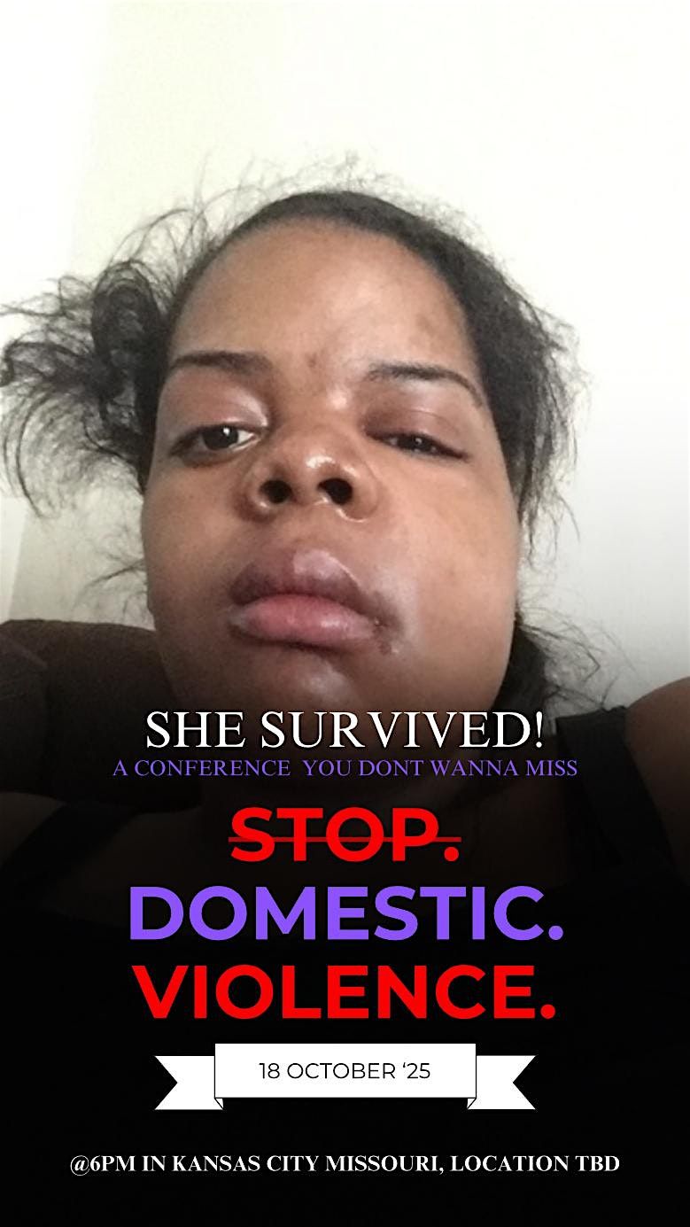 She Survived- A Domestic Violence Conference, 18 October | Event in Raytown | AllEvents