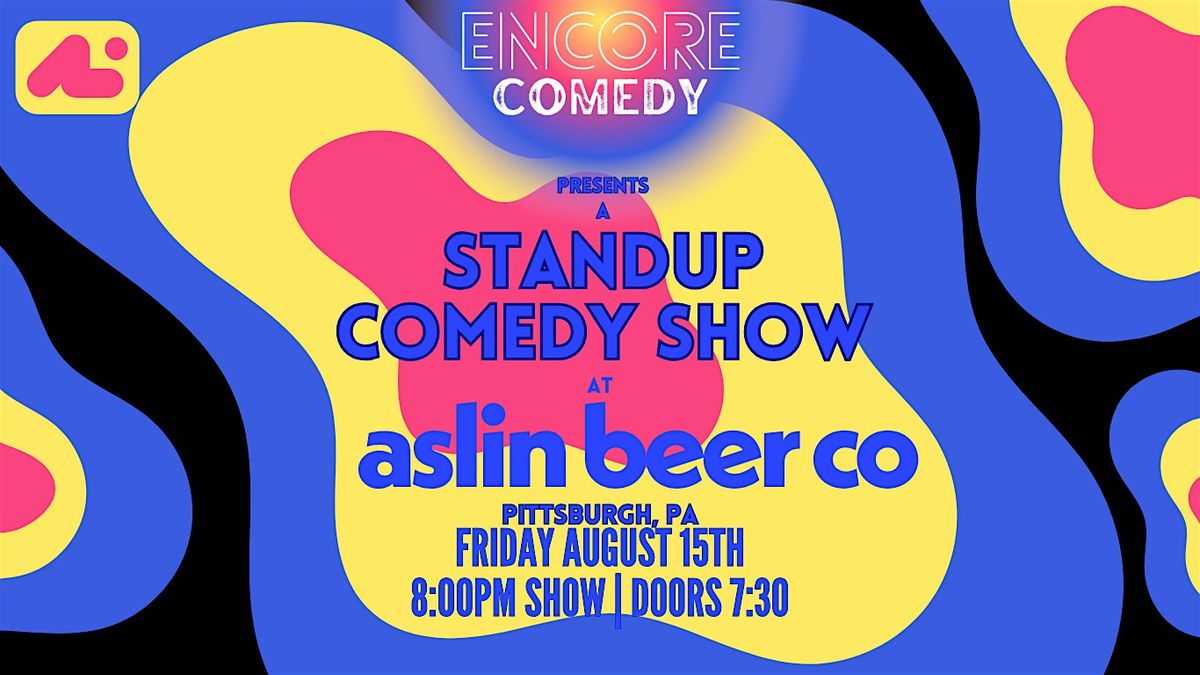 Standup Comedy at Aslin Beer Co (Pittsburgh, PA), 8 August | Event in Pittsburgh | AllEvents