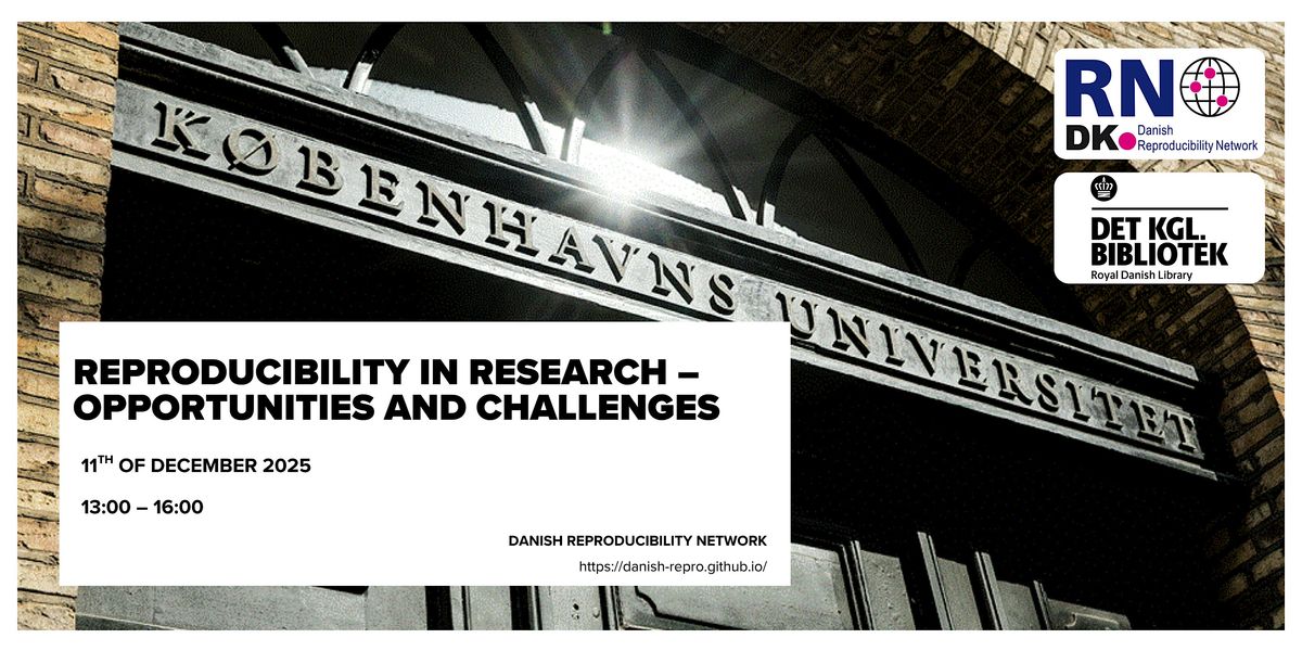 Reproducibility in research – Opportunities and challenges, 11 December | Event in Copenhagen  | AllEvents