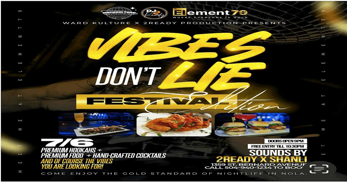 'Vibes Don't Lie" Festival Edition!, 6 July | Event in New Orleans | AllEvents