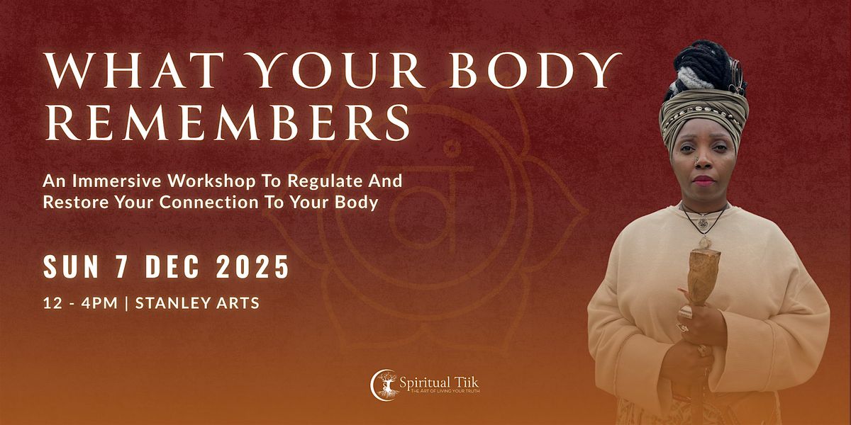 What Your Body Remembers, 7 December | Event in London | AllEvents