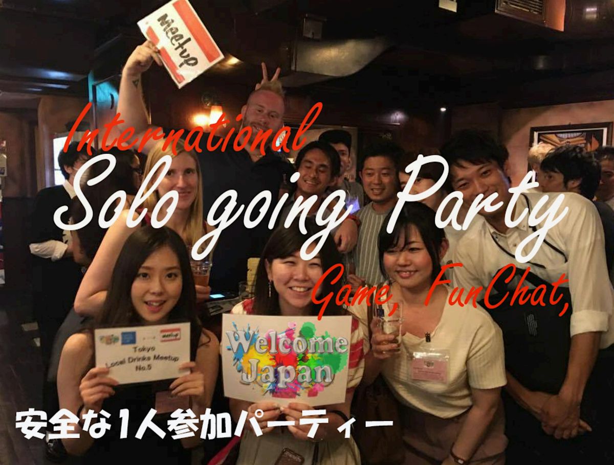 Osaka Local International"Solo attend" Party一人参加Meetup @ Shinsaibashi | Event in 大阪市