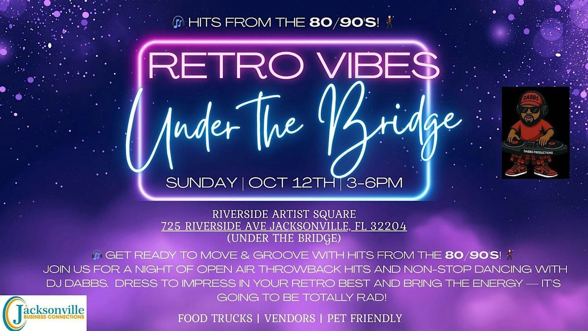 Retro Vibes Under the Bridge, 12 October | Event in Jacksonville | AllEvents