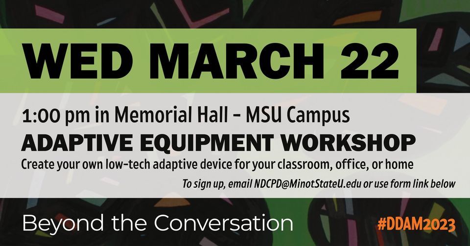 Adaptive Equipment North Dakota Center for Persons with Disabilities (NDCPD), Minot