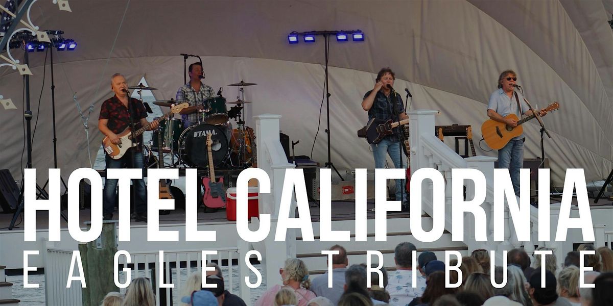 Hotel California| The Original Eagles Tribute, 4 September | Event in Chesapeake Beach | AllEvents