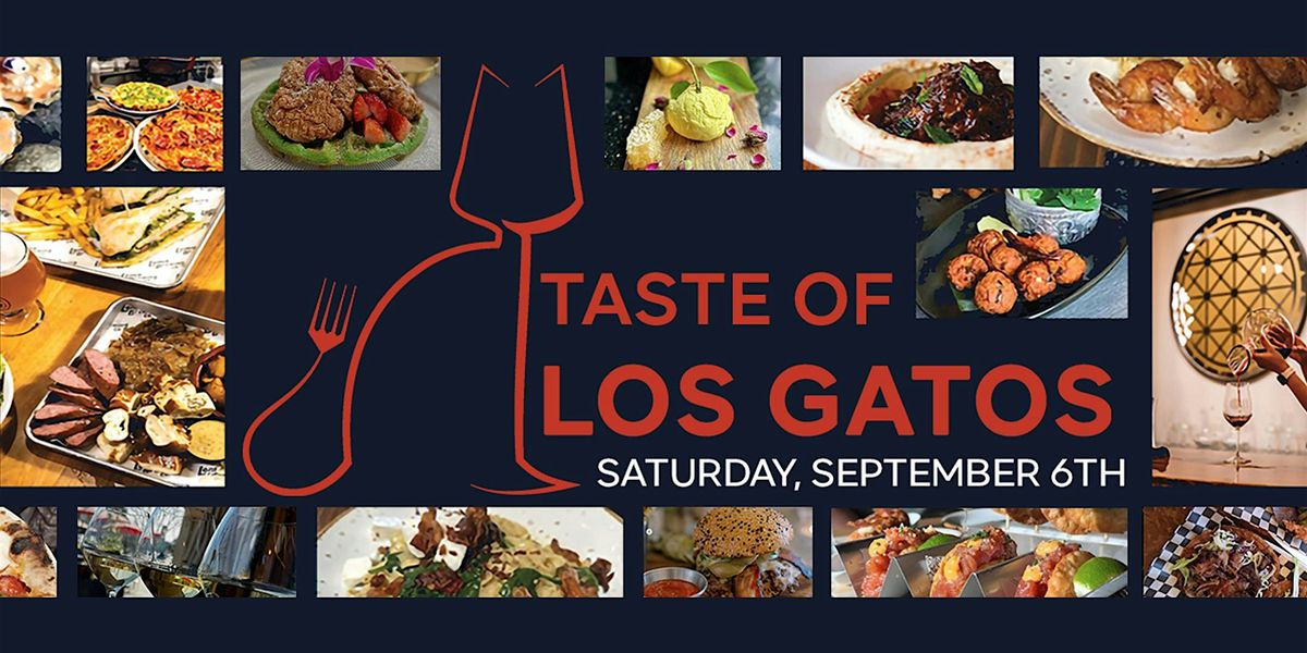 Taste of Los Gatos, 6 September | Event in Los Gatos | AllEvents