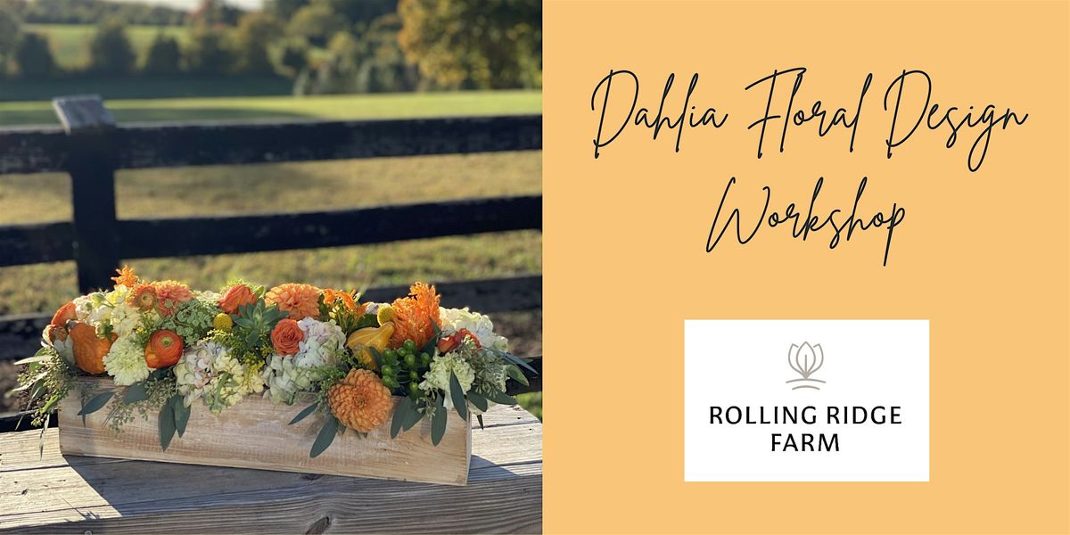 Dahlia Floral Design Workshop, 29 October | Event in Gaithersburg | AllEvents