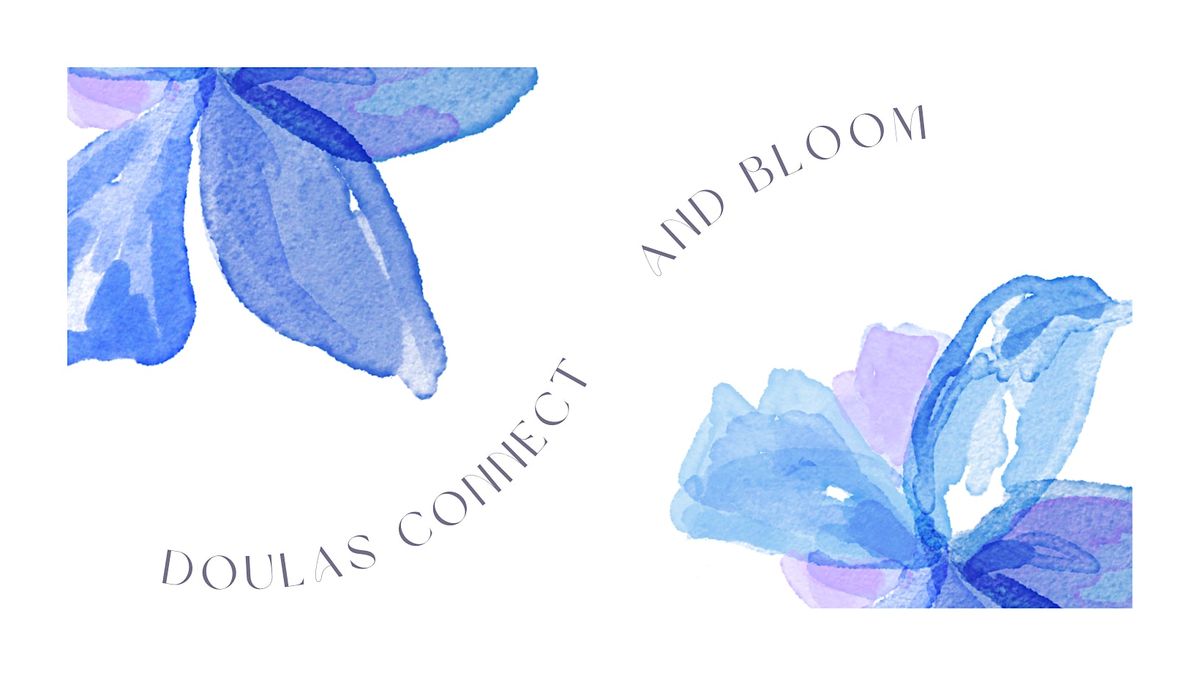 Doulas Connect & Bloom, 20 June | Event in Boise | AllEvents