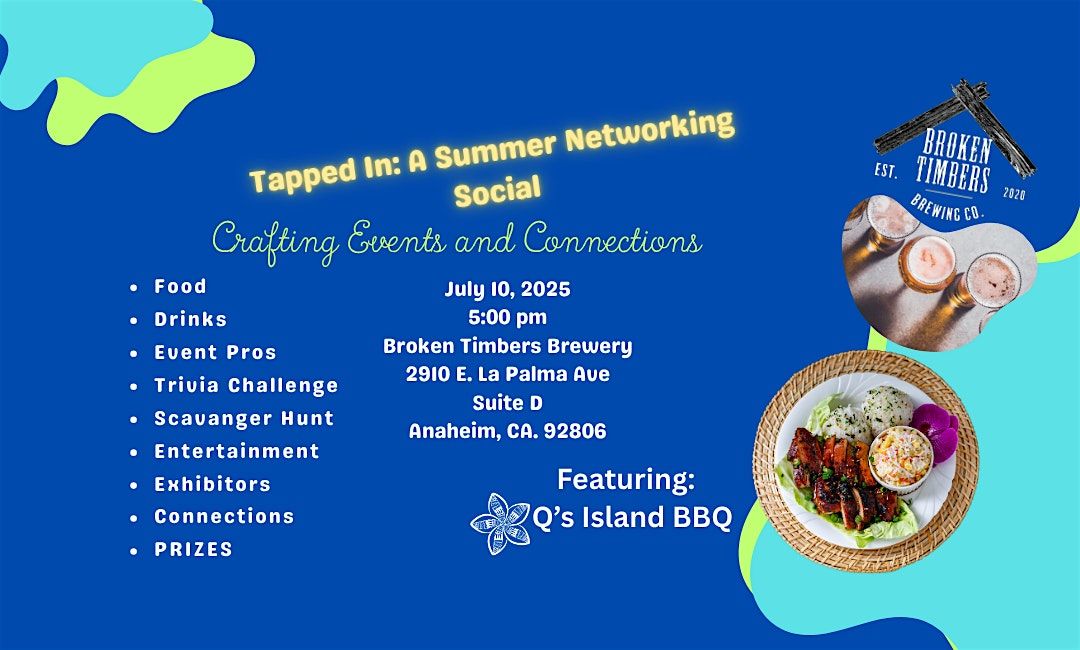 Tapped In: A Summer Networking Social - Crafting Events and Connections, 10 July | Event in Anaheim | AllEvents